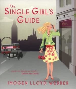 The Single Girls Guide by Imogen Lloyd Webber Paperback