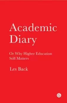 Academic diary by Les Back