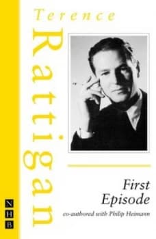 First Episode by Terence Rattigan Book