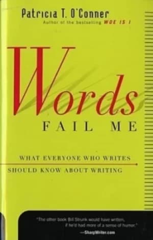 Words fail me by Patricia T. O'Conner