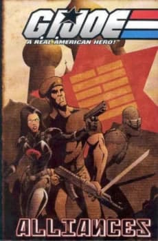 G.I. Joe Volume 4 Alliances by Josh Blaylock Paperback