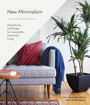 New minimalism by Cary Telander Fortin
