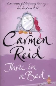 Three in a Bed by Carmen Reid Paperback