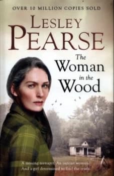 The Woman in the Wood by Lesley Pearse Hardback