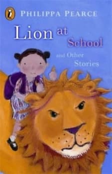 Lion at School and Other Stories by Philippa Pearce Paperback