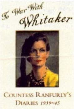 To War with Whitaker by Hermione Ranfurly Ranfurly Book