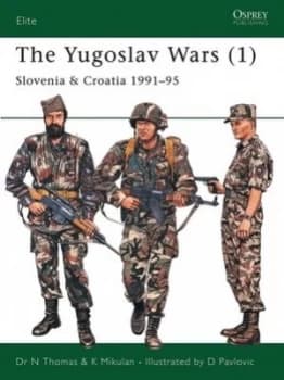 The Yugoslav Wars by Nigel Thomas Book