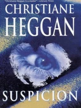 Suspicion by Christiane Heggan Book