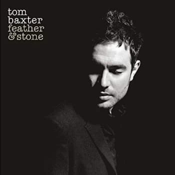 Tom Baxter - Feather and Stone CD