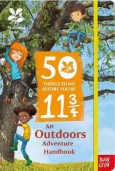 The National Trust 50 Things to Do before Youre 11 3/4 by Tom Percival Hardback