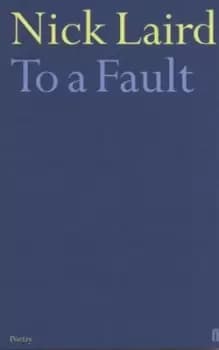 To a fault by Nick Laird