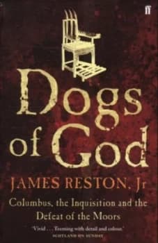 Dogs of God by James Reston Paperback
