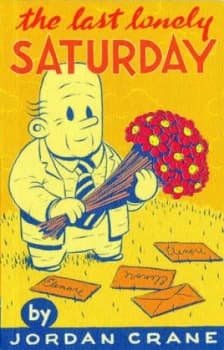 The Last Lonely Saturday by Jordan Crane Paperback