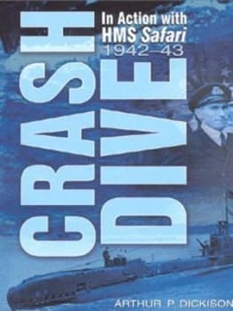 Crash Dive by Arthur Dickison Paperback