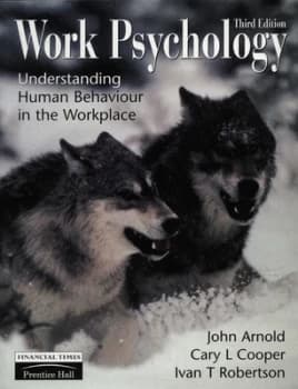 Work Psychology by Prof John Arnold Book