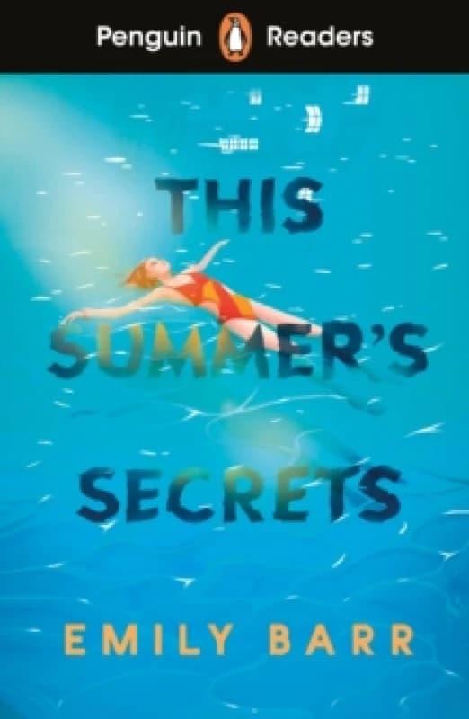 Penguin Readers Level 5: This Summer's Secrets (ELT Graded Reader) : Abridged Edition Paperback / softback