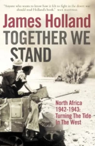 together we stand turning the tide in the west north africa 1942 1943