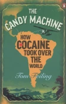 The Candy Machine by Tom Feiling Paperback