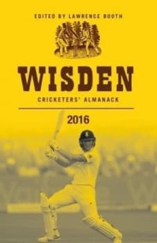 Wisden Cricketers Almanack 2016 by Lawrence Booth Hardback