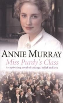 Miss Purdys Class by Annie Murray Paperback