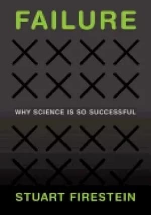 failure why science is so successful