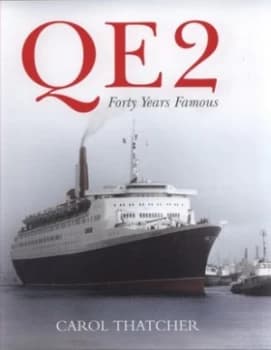 Qe2 by Carol Thatcher Hardback