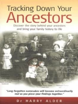 Tracking down Your Ancestors by Harry Alder Paperback