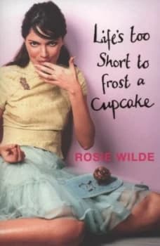 Lifes Too Short to Frost a Cupcake by Jane Elizabeth Varley Paperback