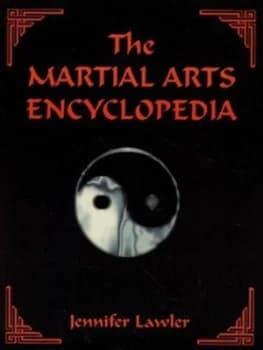 The Martial Arts Encyclopedia by Jennifer Lawler Paperback