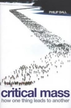 Critical Mass by Philip Ball Paperback