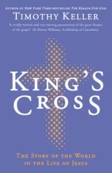 Kings Cross by Timothy Keller Paperback
