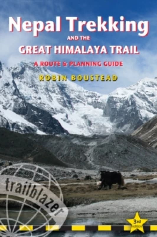 Nepal Trekking & The Great Himalaya Trail Trailblazer Guide : A Route & Planning Guide Paperback / softback