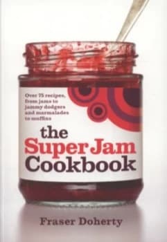 The Superjam Cookbook by Fraser Doherty Book