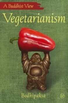 Vegetarianism by Bodhipaksa Paperback