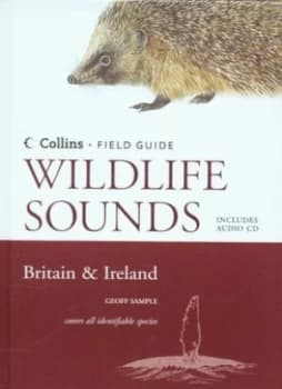 Wildlife Sounds of Britain and Ireland by Geoff Sample Hardback