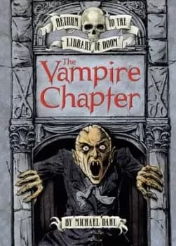 The vampire chapter by Michael Dahl