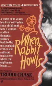 When Rabbit Howls by Truddi Chase Book