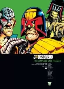 Judge Dredd: The Complete Case Files 23