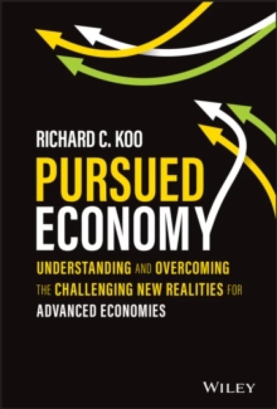 Pursued Economy. Hardback. By Richard Koo Books