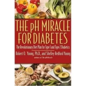 The pH miracle for diabetes by Robert O Young