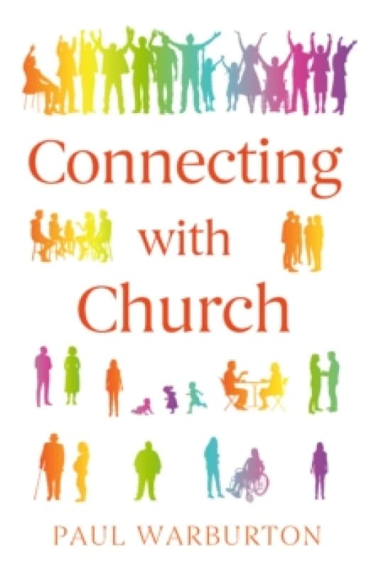 Connecting with Church Paperback / softback