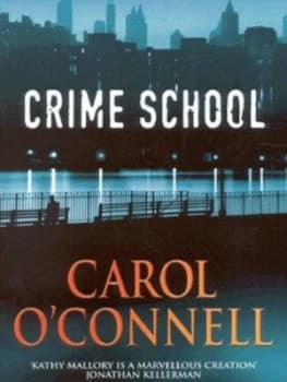 Crime School by Carol Oconnell Hardback