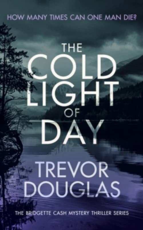 The Cold Light of Day. Paperback. By Trevor Douglas Books