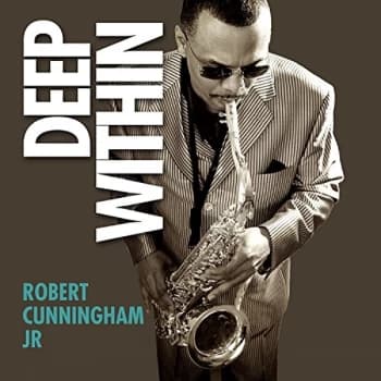 Robert Cunningham - Deep Within CD