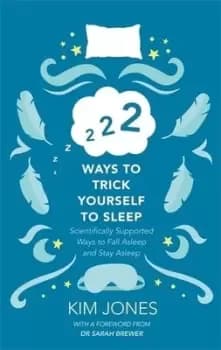 222 ways to trick yourself to sleep by Kim Jones