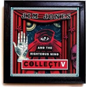 Jim Jones And The Righteous Mind - CollectiV Vinyl