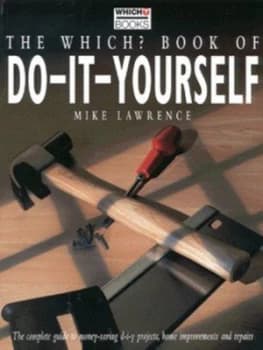 The Which Book of Do-It-Yourself by Mike Lawrence Paperback