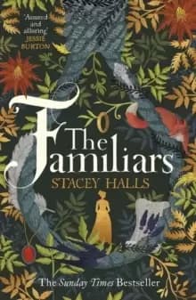 The Familiars : The spellbinding Sunday Times Bestseller and Richard & Judy Book Club Pick