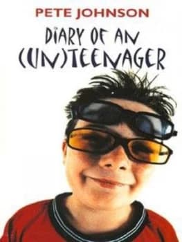 Diary of an un teenager by Pete Johnson Paperback