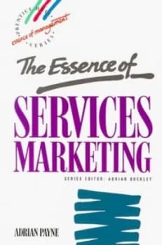 The Essence of Services Marketing by Payne Book